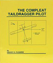 The Compleat Taildragger Pilot